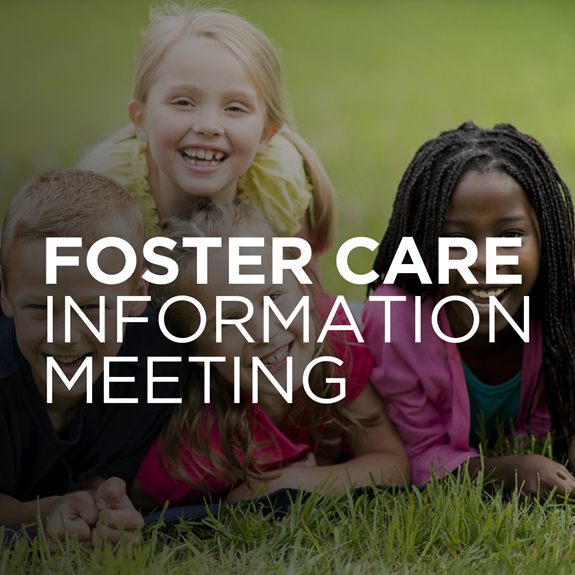 Foster Care Information Meeting